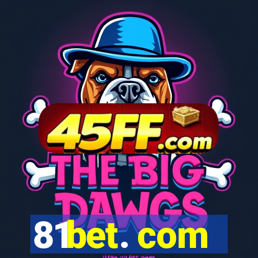 81bet. com